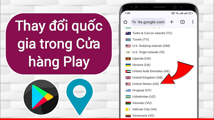 Cách thay đổi tài khoản thanh toán ch play năm 2024