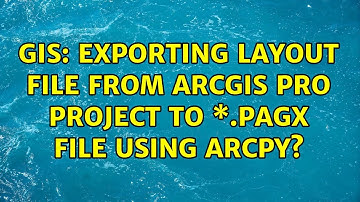 GIS: Exporting layout file from ArcGIS Pro project to \*.pagx file using ArcPy? (2 Solutions!!)
