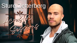 Artist Spotlight ~ Sture Zetterberg ~ Acoustic Sessions