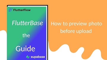 Preview images before upload to Supabase | FlutterFlow