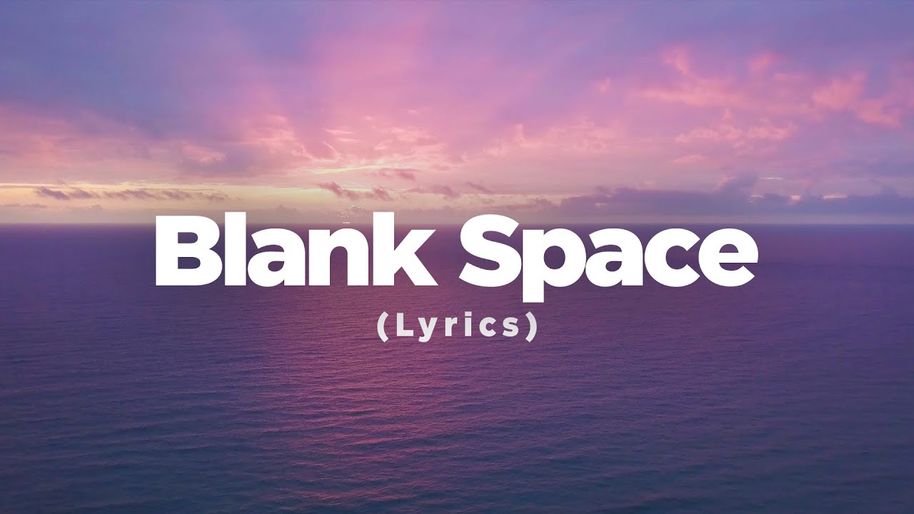 Taylor Swift - Blank Space (Lyrics Cover)