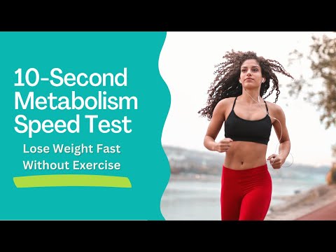 Lose Weight Fast Without Exercise | 10-Second Metabolism Speed Test