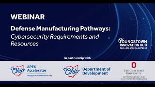 Webinar: Defense Manufacturing Pathways - Cybersecurity Requirements & Resources