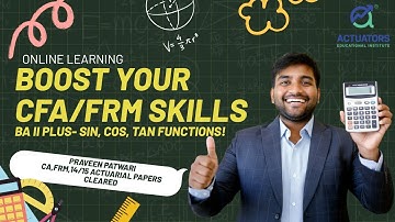 Boost your CFA/FRM skills with Texas Instruments BA II Plus- Sin, Cos, Tan Functions