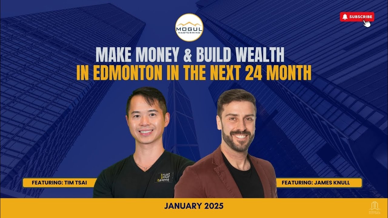 Make Money & Build wealth  In Edmonton in the next 24 month
