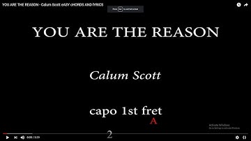 YOU ARE THE REASON - Calum Scott eASY cHORDS AND lYRICS (1st Fret)