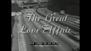 The Great Love Affair 1966 American Automobile, Highways & Car Culture Doentary 16804