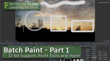 Batch Paint - Part 1 - 32-bit support, paint tools and updates - Flame 2018