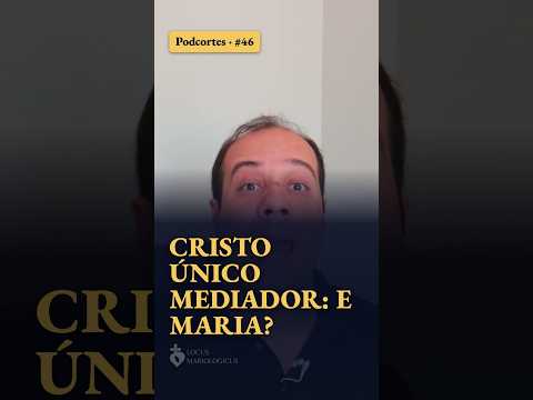 #46 Podcortes da Mariologia