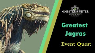 The Greatest Jagras Event Quest
