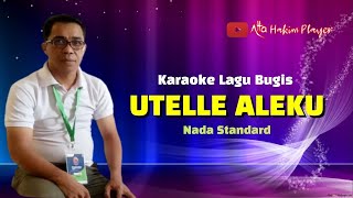 Download Lagu karaoke lagu bugis utelle aleku || risma restu || nada standard MP3