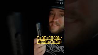 Best Flashlight for Nighttime Hunting! #shorts