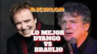 DYANGO VS BRAULIO BALADAS SOLO EXITOS