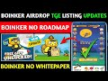 🔴BOINKER AIRDROP TGE LISTING| BOINKER AIRDROP NO ROADMAP | BOINKER AIRDROP NO WHITEPAPER UPDATES
