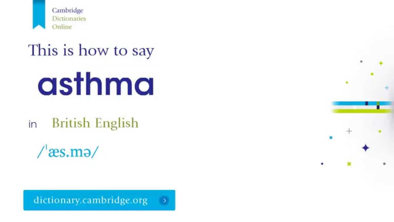 How to say asthma