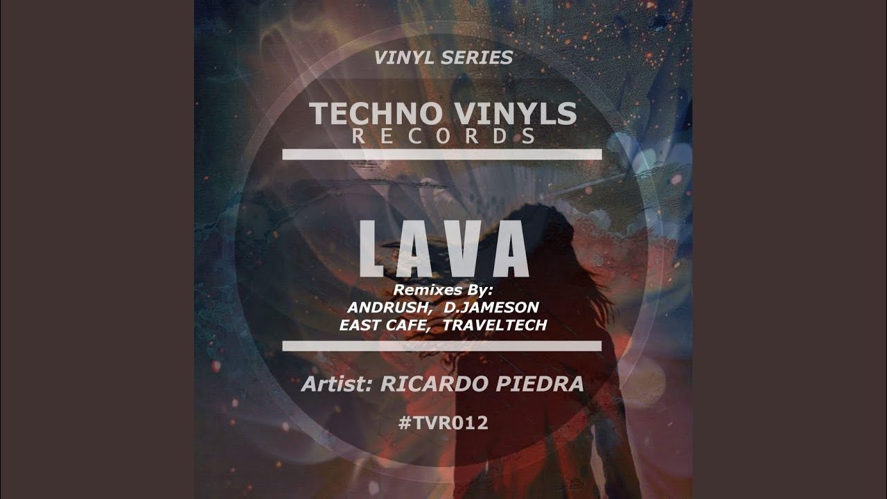 Watch Lava (Original Mix) on YouTube Watch Lava (Original Mix) on YouTube