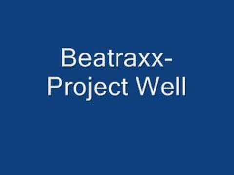 Beatraxx-Project Well