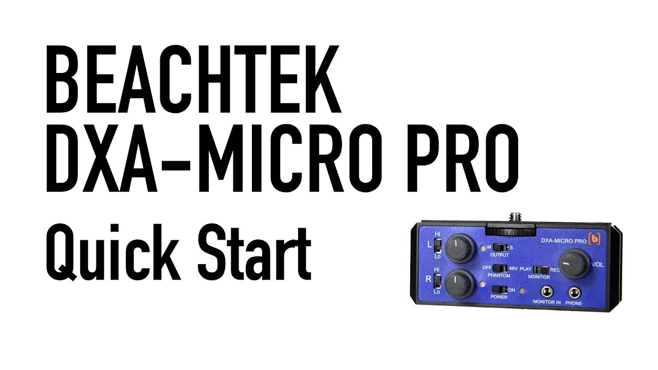Beachtek DXA-Micro Pro Quick Start 
