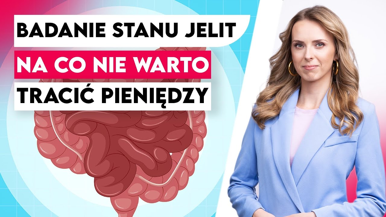 4 badania jelit, na które NIE WARTO wydawać pieniędzy!