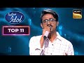 'Naina' पर Abhishek ने दिया Soulful Performance! | Indian Idol S16 | Top 11