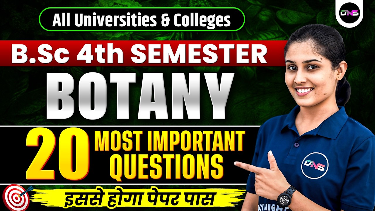 B.Sc 4th Semester Botany Important Questions 2026 | BSc Botany Top 20 ...