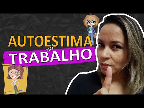 👩‍💻 Como Anda A Sua Autoestima No Trabalho? 👜 #AnaLuz