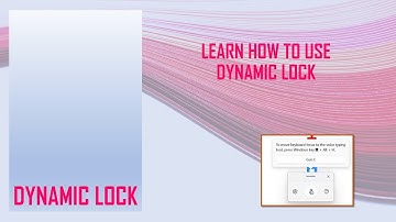 How to Lock your PC using Dynamic Lock feature in Windows 11