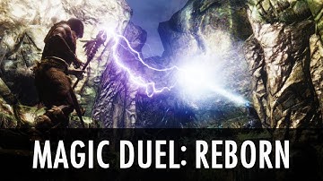 Skyrim Mod: Magic Duel: Reborn