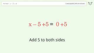 Linear equation with one unknown: Solve x-5=0 step-by-step solution