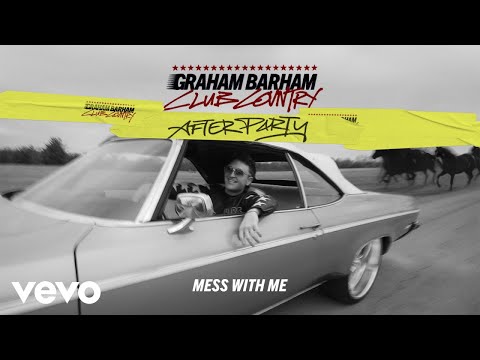 Graham Barham - MESS WITH ME (Official Audio)