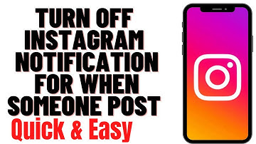 HOW TO TURN OFF INSTAGRAM NOTIFICATION FOR WHEN SOMEONE POST 2024