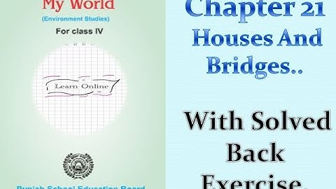 |Class 4th|EVS|PSEB|Chapter 21[Houses And Bridges]