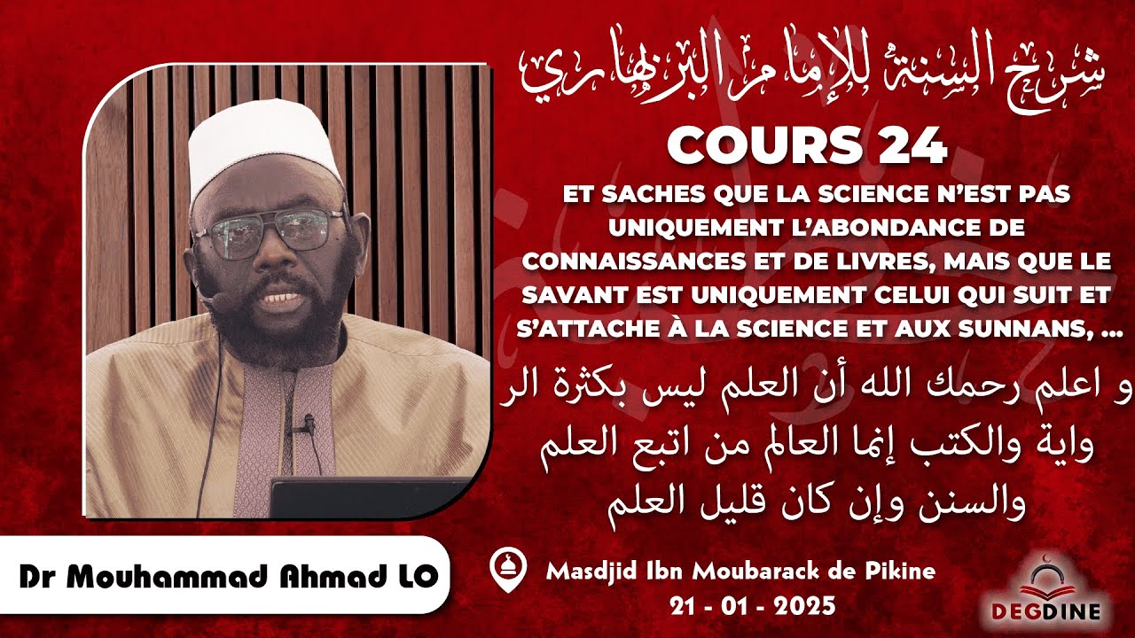 DIRECT Dr Mouhammad Ahmad LO Char-hou Sounnah 24 Celui qui dit que le coran est crée est innovateur