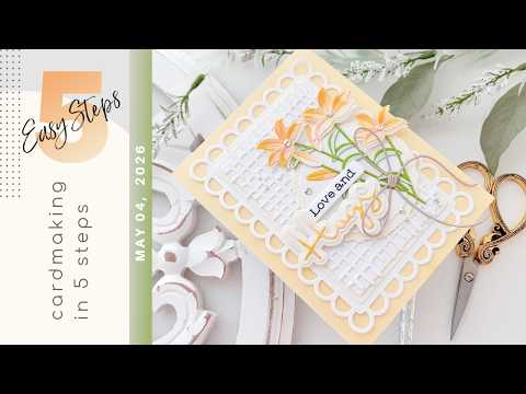 Dainty Layers & Soft Yellow Tones | Cardmaking In 5 Steps | Spellbinders Summertime Collection