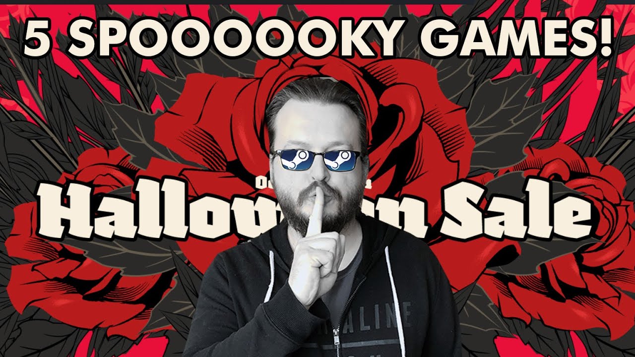 Steam Halloween Sale Best Deals 5 Spooky Games YouTube