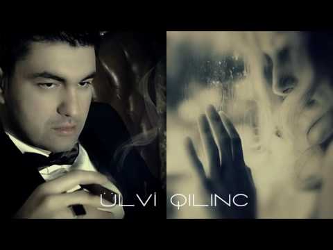 Ülvi Qılınc - Sənə Baxım