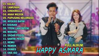 HAPPY ASMARA - KALAH, LAMUNAN | FULL ALBUM TERBARU 2024