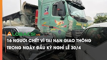 16 người chết vì tai nạn giao thông trong ngày đầu kỳ nghỉ lễ 30/4