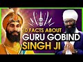 10 Facts About Guru Gobind Singh Ji | The Tenth Sikh Guru