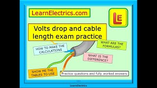 VOLTAGE DROP AND CABLE RESISTANCE EXAM PRACTICE - PRACTICE QUESTIONS AND FULLY WORKED ANSWERS