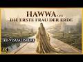 HAWWA As Ehefrau Des Propheten Adam As KI Visualisierung Mütter Des Paradieses Folge 8