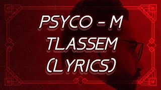 Psyco M - Tlassem/طلاسم (Lyrics/كلمات)