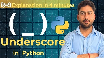 Underscore (_) in Python Explained | Magic Methods, Private Variables & Conventions