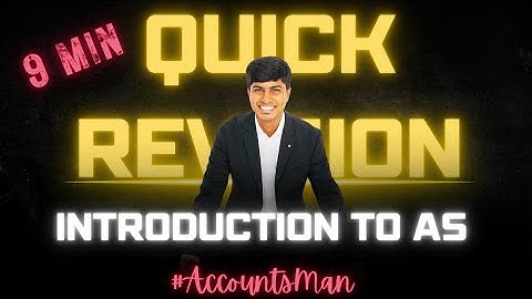 Introduction of AS | Advanced Accounting| CA Intermediate | #AccountsMan | CA Rajavardhan A