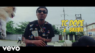 TC Dope, Skiibii - Lagos (Official Video)