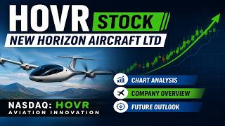 HOVR Stock Analysis | New Horizon Aircraft Ltd Stock Update &amp; Chart Review