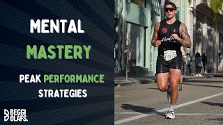 Mental Mastery: How to Reach and Sustain Peak performance