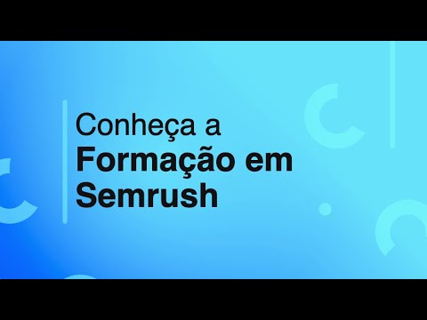 Formação em Semrush | Curso completo na Conexorama - video from Conexorama