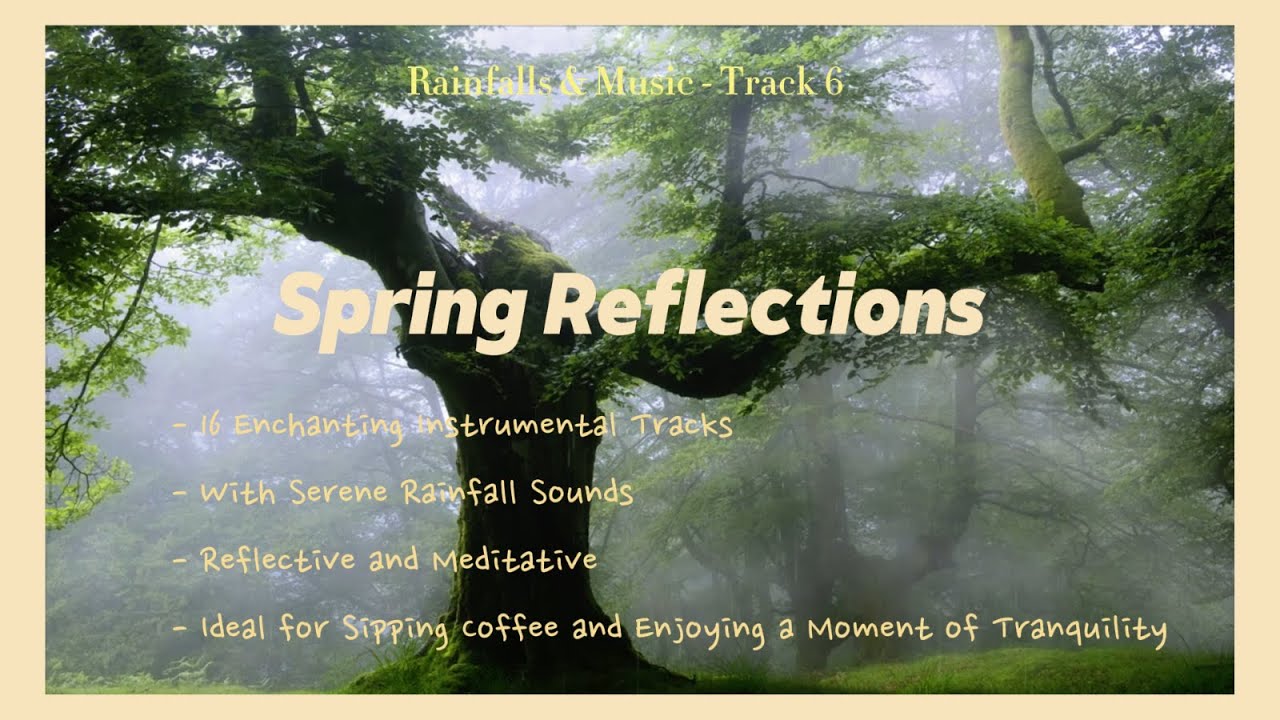 Spring Study Music 'Spring Reflections' - Ideal music for working, studying and relaxing ...