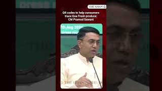 QR codes to help consumers trace Goa Fresh produce: CM Pramod Sawant